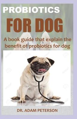 Book cover for Probiotics for Dog