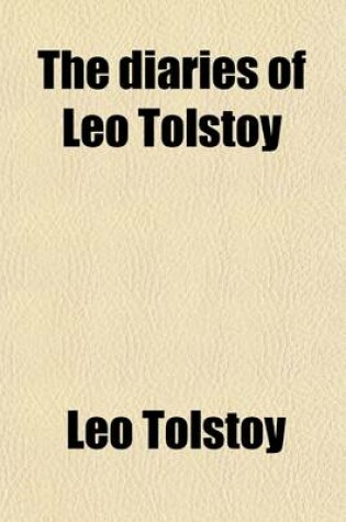 Cover of The Diaries of Leo Tolstoy