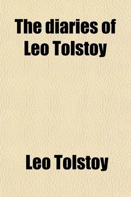 Book cover for The Diaries of Leo Tolstoy