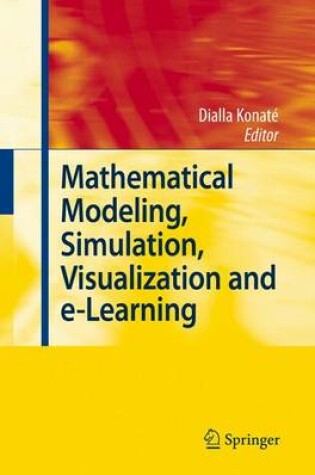 Cover of Mathematical Modeling, Simulation, Visualization and E-Learning