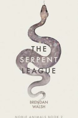 Cover of The Serpent League