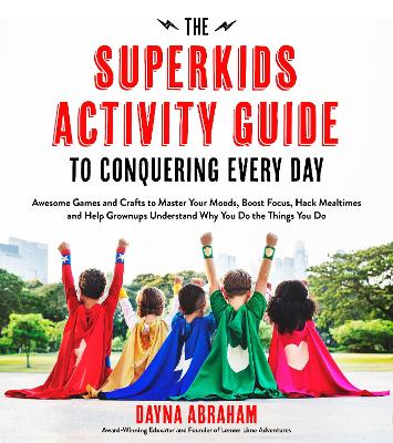 Book cover for The Superkids Activity Guide to Conquering Every Day