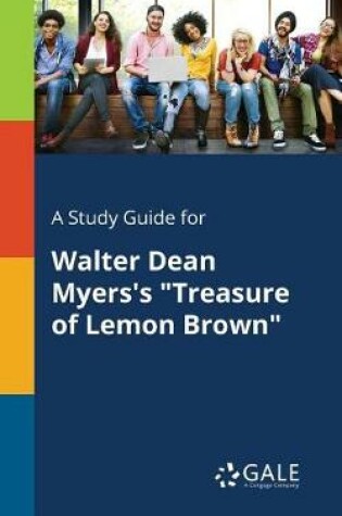 Cover of A Study Guide for Walter Dean Myers's Treasure of Lemon Brown