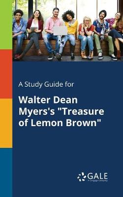 Book cover for A Study Guide for Walter Dean Myers's Treasure of Lemon Brown