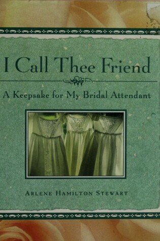 Cover of I Call Thee Friend