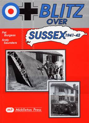 Cover of Blitz Over Sussex, 1941-42