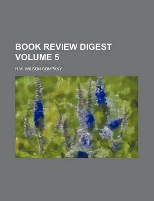 Book cover for Book Review Digest Volume 5