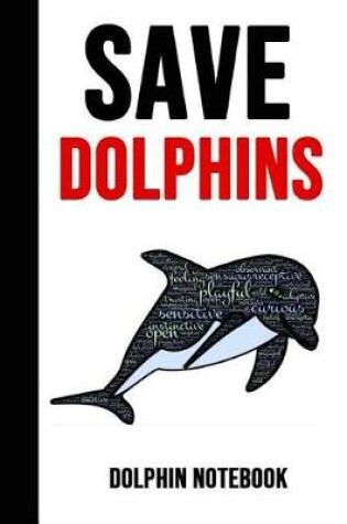 Cover of Save Dolphins