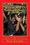 Book cover for Student Debt 1.1 Trillion Defaults at 7 Million