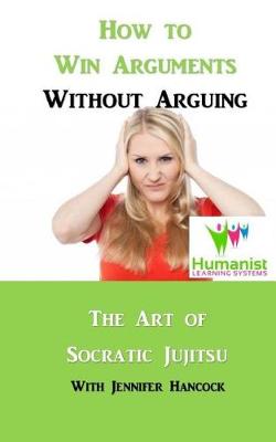 Book cover for How to Win Arguments Without Arguing