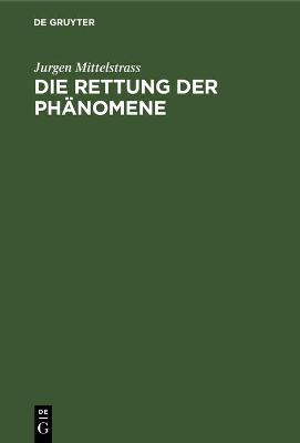 Book cover for Die Rettung der Phänomene