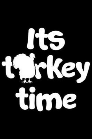 Cover of Its Turkey Time