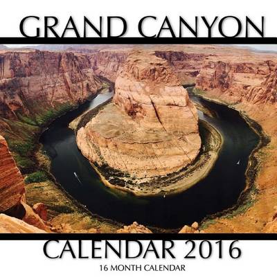 Book cover for Grand Canyon Calendar 2016