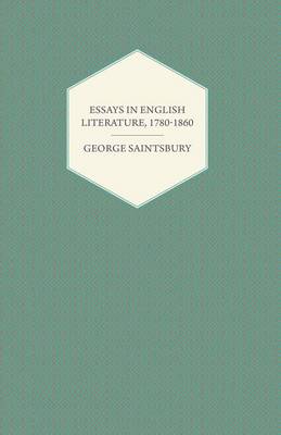 Book cover for Essays in English Literature, 1780-1860