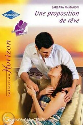 Cover of Une Proposition de Reve (Harlequin Horizon)