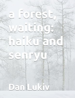 Book cover for A forest, waiting