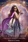 Book cover for Spells, Wishes & Enemies