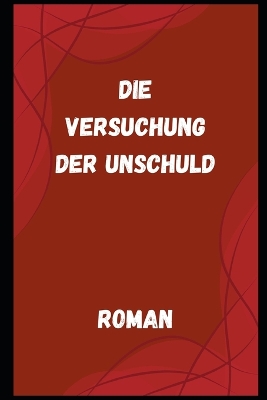 Book cover for Die Versuchung der Unschuld