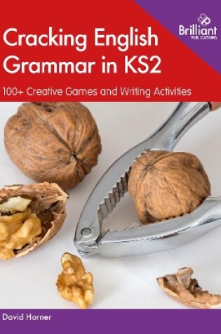 Cover of Cracking English Grammar in KS2