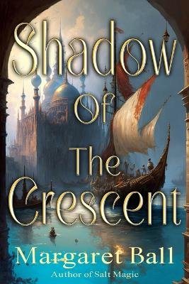 Book cover for Shadow of the Crescent