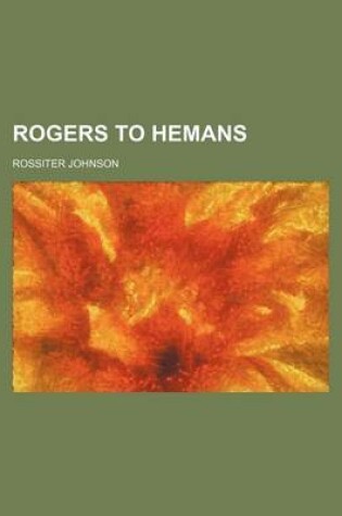 Cover of Rogers to Hemans