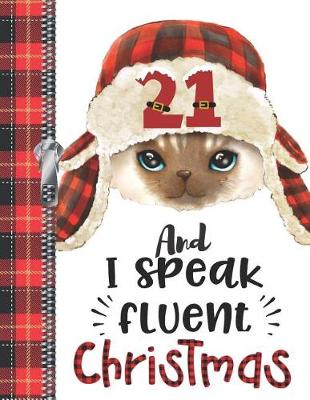 Book cover for 21 And I Speak Fluent Christmas