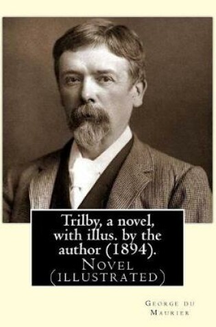 Cover of Trilby, a novel, with illus. by the author (1894). By