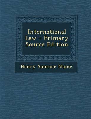 Book cover for International Law - Primary Source Edition