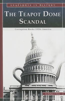 Book cover for The Teapot Dome Scandal