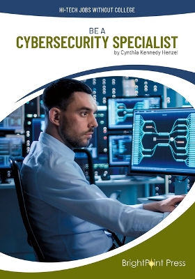 Book cover for Be a Cybersecurity Specialist