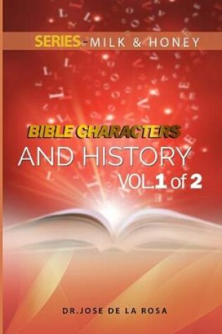 Cover of Bible Characters and History Volume 1 of 2