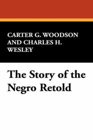 Cover of The Story of the Negro Retold