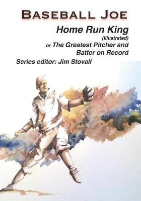 Book cover for Baseball Joe Home Run King (Illustrated)