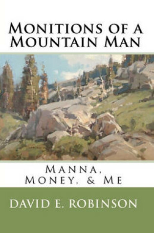 Cover of Monitions of a Mountain Man