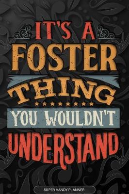 Book cover for It's A Foster Thing You Wouldn't Understand