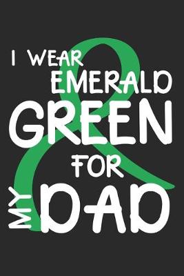 Book cover for I wear emerald green for my Dad