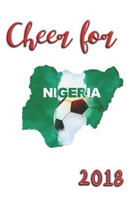 Cover of Cheer For Nigeria 2018