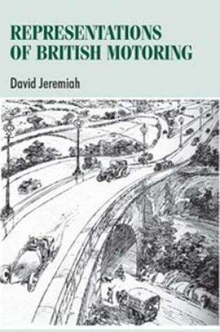 Cover of Representations of British Motoring