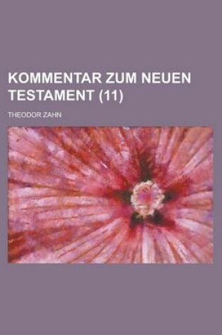 Cover of Kommentar Zum Neuen Testament (11 )