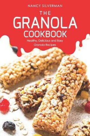 Cover of The Granola Cookbook