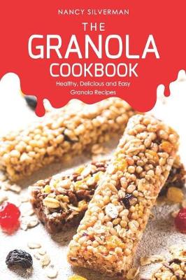 Book cover for The Granola Cookbook