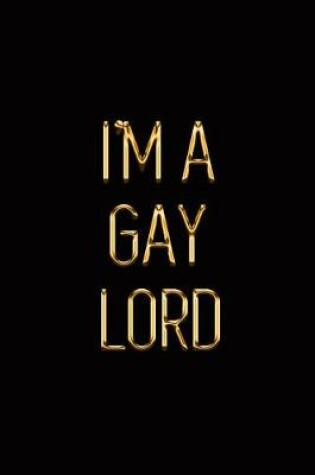 Cover of I'm a Gaylord