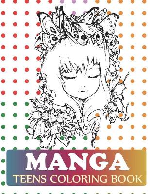 Book cover for Manga Teens Coloring Book
