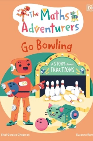 Cover of The Maths Adventurers Go Bowling