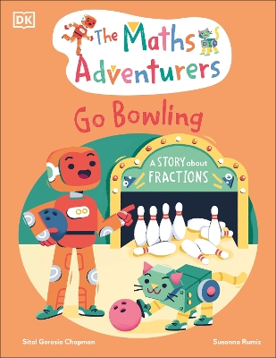 Book cover for The Maths Adventurers Go Bowling
