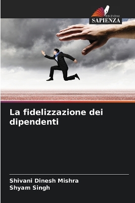 Book cover for La fidelizzazione dei dipendenti