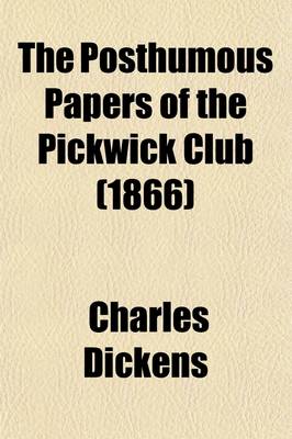 Book cover for Posthumous Papers of the Pickwick Club (Volume 2)