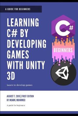 Book cover for learning c# by devleoping games with unity 3d