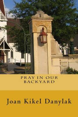 Book cover for Pray in our Backyard