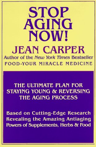 Book cover for Stop Aging Now!